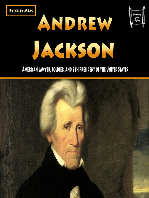 Title details for Andrew Jackson by Kelly Mass - Available